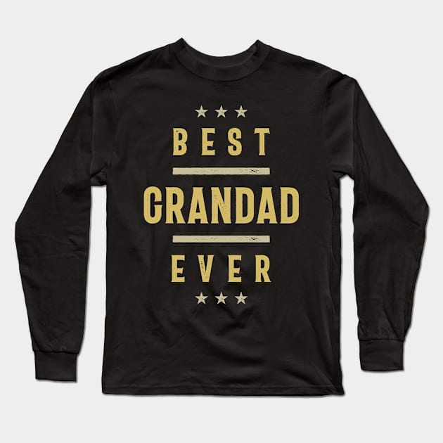 Mens Best Grandad Ever | Grandpa Gift Long Sleeve T-Shirt by cidolopez